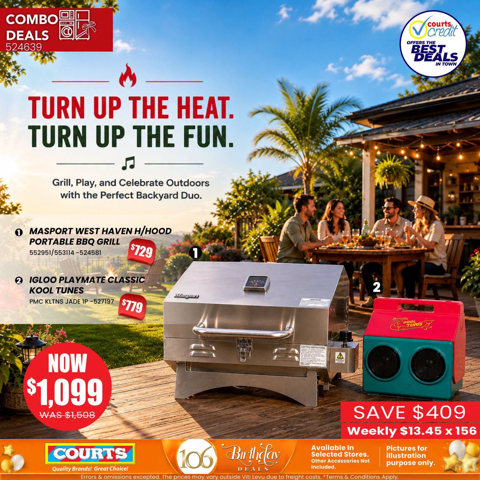 Turn Up the Heat. Turn Up the Fun. Backyard Combo Deals